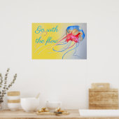 Poster Aller avec la citation de débit Jellyfish sur le s (Cuisine)