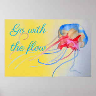 Poster Aller avec la citation de débit Jellyfish sur le s