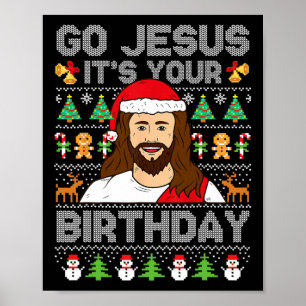 Poster Allez Jésus C'est ton Anniversaire Vilain Chandail