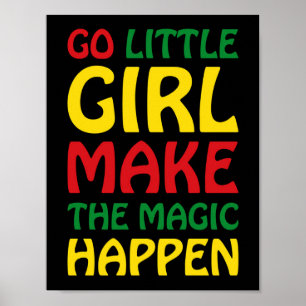 Poster Allez, Petite Fille Faites En Sorte Que Ça Arrive
