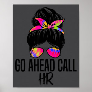 Poster Allez-y appelez les RH humour de bureau drôle cita