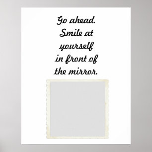 Poster Allez-y. Souriez-vous devant le miroir