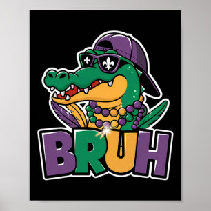 Poster Alligator Bruh Mardi Gras Costume Carnaval Ados