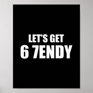 Poster Allons Envoyer Sendy 67 Six Sept 7endy 6 7endy 67
