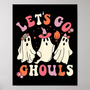 Poster Allons Gouls Drôle Éffrayant Fantôme Halloween pou