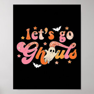 Poster Allons Gouls mignon Fantôme Boo Drôle Halloween Fe