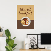 Poster Allons prendre le petit-déjeuner (Bureau à domicile)