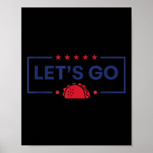 Poster Allons Taco Drôle Trump