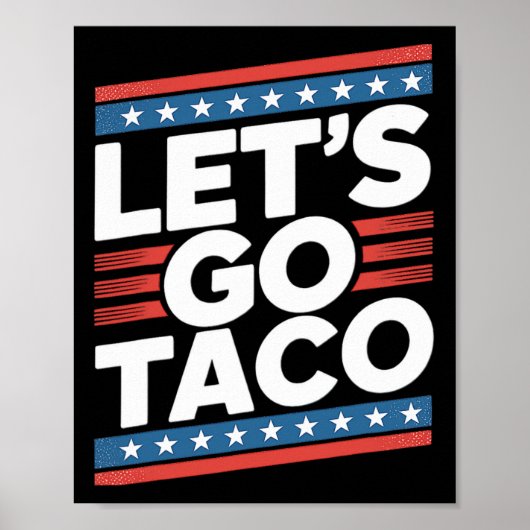 Poster Allons Taco Shirt Drôle (Devant)