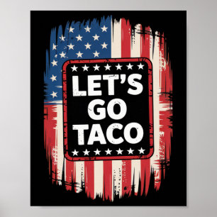 Poster Allons Taco Tarif Drôle Commerce Politique Taco Lo