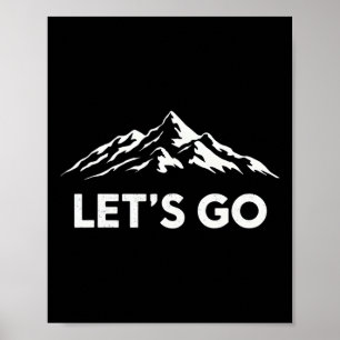 Poster Allons-y Aventure Randonnée Montagne Enthousiaste