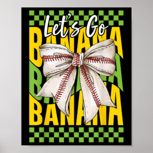Poster Allons-y Coquette Banane Arc Amateur de Banane Pou