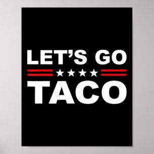 Poster Allons-y Taco Drôle Allons-y Taco 1