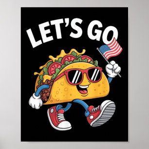 Poster Allons-y Taco Drôle Trump Poulet