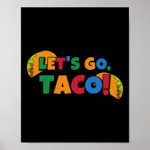 Poster Allons-y Taco' Poulet Trump Tarif 1