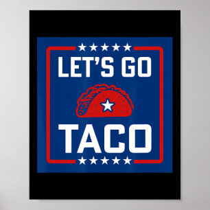 Poster Allons-y Taco Style Politique Rouge Blanc Bleu Drô
