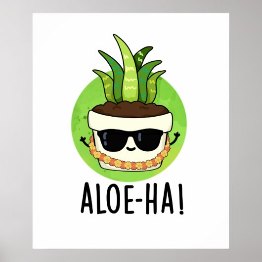 Poster Aloe-ha Funny Plante hawaïen Pun (Devant)