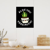 Poster Aloe You Vera Beaucoup Drôle Plante Pun Dark BG (Cuisine)