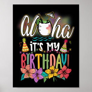 Poster Aloha C'Est Mon Anniversaire Hawaiian Aloha Plages