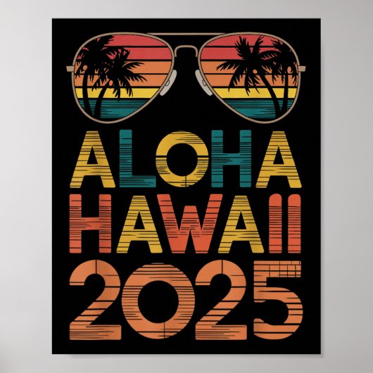 Poster Aloha Hawaii 2025 Parfait Pour Voyage D'Été Plage  (Devant)