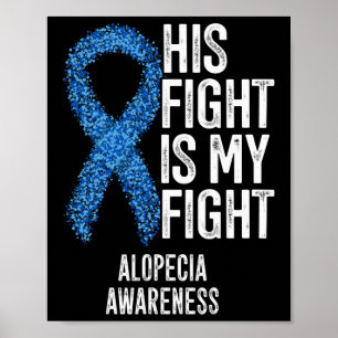Poster Alopecia Areata Son Combat Est Mon Combat Alopecia