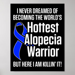 Poster Alopecia Aware Hair Loss Warrior Hottest Survi