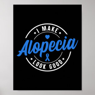 Poster Alopecia Sensibilisation Je fais de l'Alopecia loo