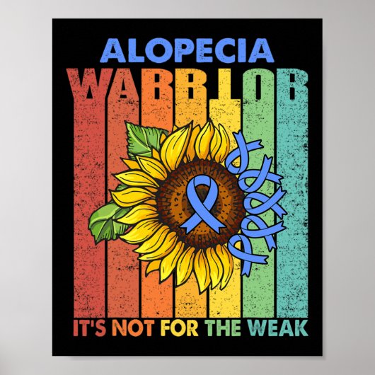 Poster Alopecia Warrior It's Not For The Weak (Devant)