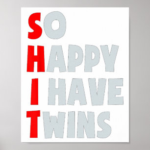 Poster Alors Heureux J'Ai Des Jumeaux Amusants Parent Twi