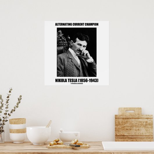Poster Alternating Current Champion Nikola Tesla (Cuisine)