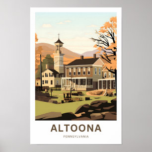 Poster Altoona Pennsylvania Travel Print