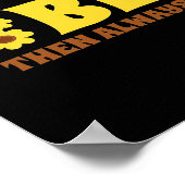 Poster Always Be A Bee Bee Gifts, I Love Bee, Beekeeping (Coin)