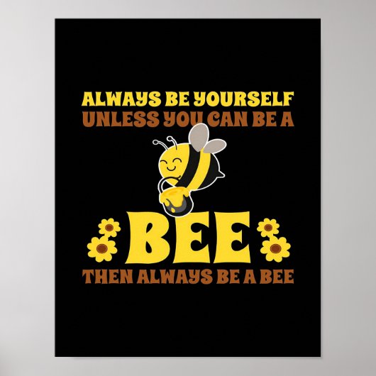Poster Always Be A Bee Bee Gifts, I Love Bee, Beekeeping (Devant)