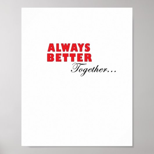 Poster Always Better Together Minimal Aesthetic  (Devant)