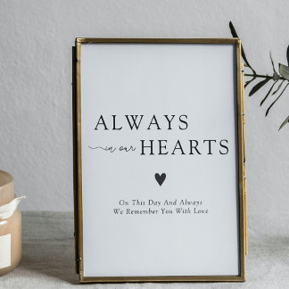 Poster Always In Our Hearts Wedding Remembrance Sign