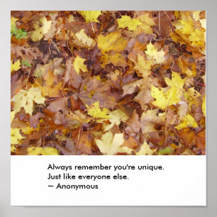 Poster Always remember you're unique.