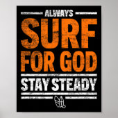 Poster Always Surf For God, Stay Steady  (Devant)