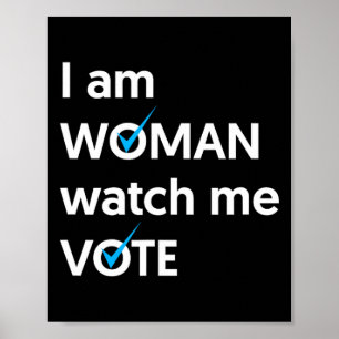 Poster Am Woman Watch Me Vote 2024 Blue Wave Vote