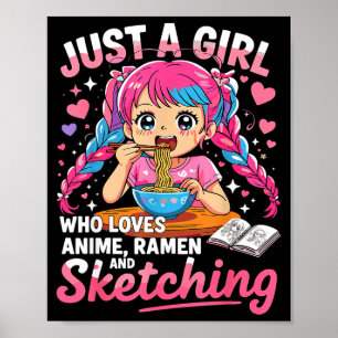 Poster Amateur de Ramen Juste Une Fille Qui Aime Anime Et