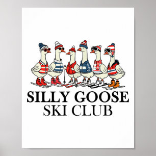 Poster Amateur de ski oie idiote club de ski un troupeau 