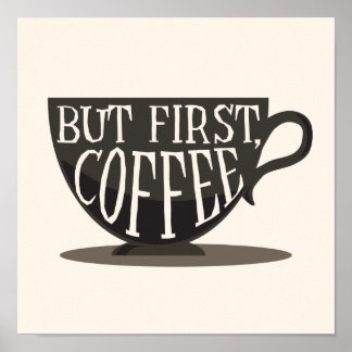 Poster Amateurs De Café Mais D'Abord, Citation De Café Im