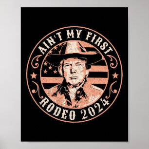 Poster America Back Trump Cowboy Rodeo Election 2024