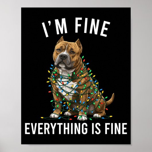 Poster American Bully Christmas I'm Fine Everything Is Fi (Devant)