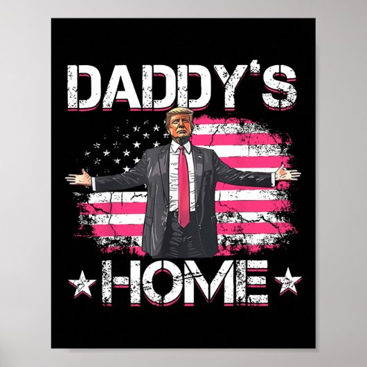 Poster American Flag Daddy's Home Trump 2024 Patriotique (Devant)
