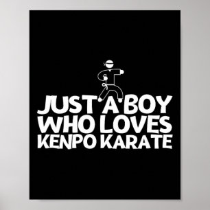 Poster American Kenpo Just A Boy Who Loy Kenpo Karate 2