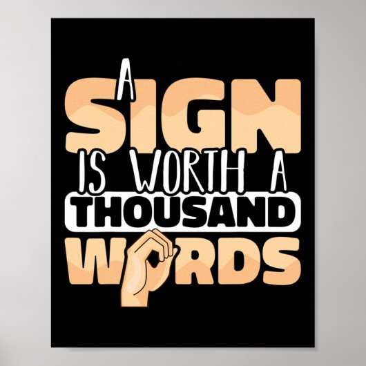 Poster American Sign Language A Sign Is Worth A Thousand  (Devant)