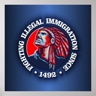 Poster Amérindien (immigration illégale)
