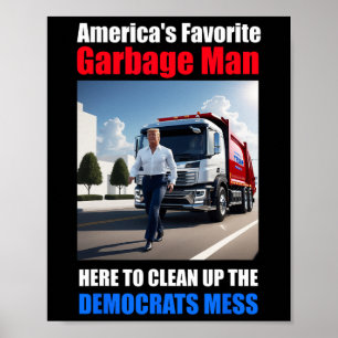 Poster Amérique Favori Garbage Man Ici Pour Nettoyer