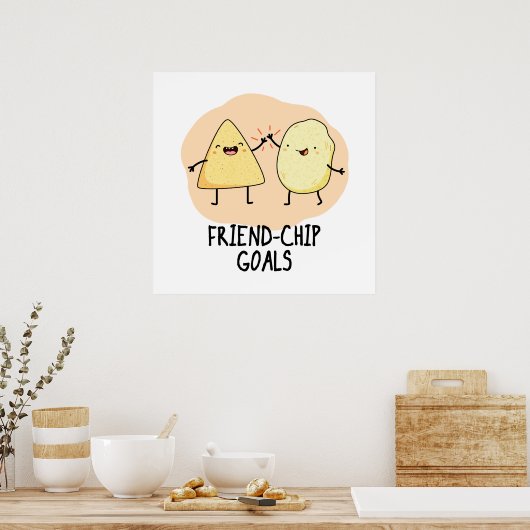 Poster Ami-Chip Buts Amusants Alimentation Chip Pun (Cuisine)