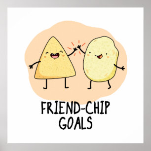 Poster Ami-Chip Buts Amusants Alimentation Chip Pun